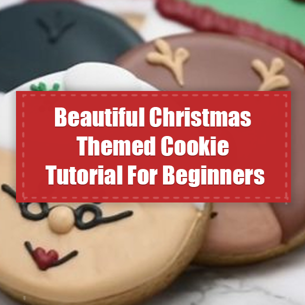 Beautiful Christmas Themed Cookie Tutorial For Beginners