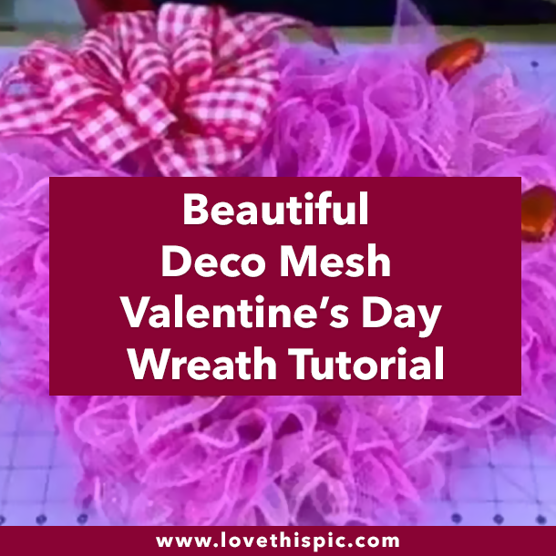 Beautiful Deco Mesh Valentine’s Day Wreath Tutorial