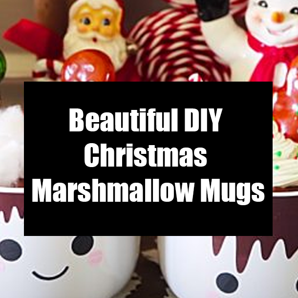 Beautiful DIY Christmas Marshmallow Mugs