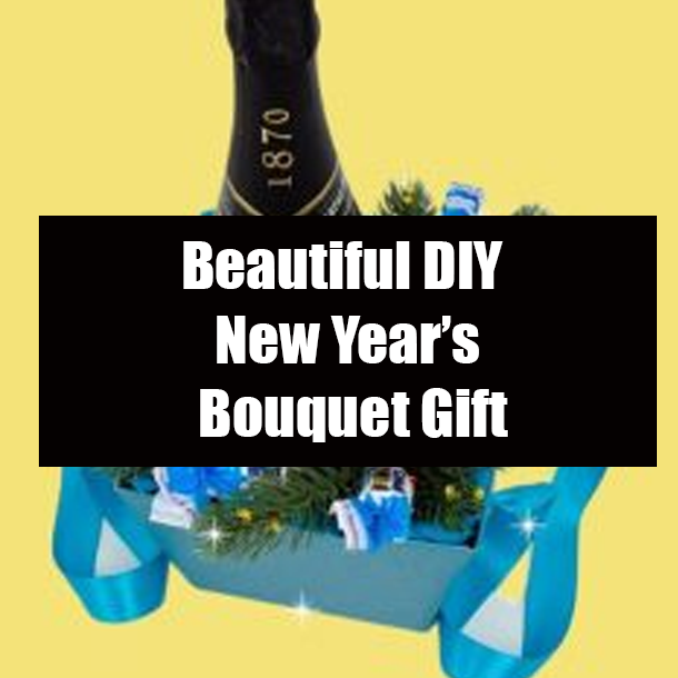 Beautiful DIY New Year’s Bouquet Gift