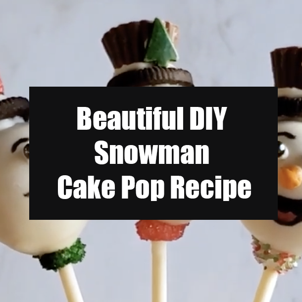 Beautiful DIY Snowman Cake Pop Recipe