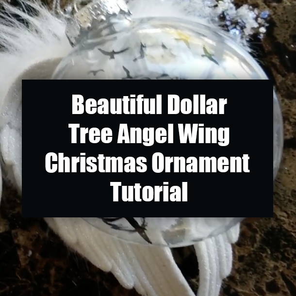 Beautiful Dollar Tree Angel Wing Christmas Ornament   Tutorial