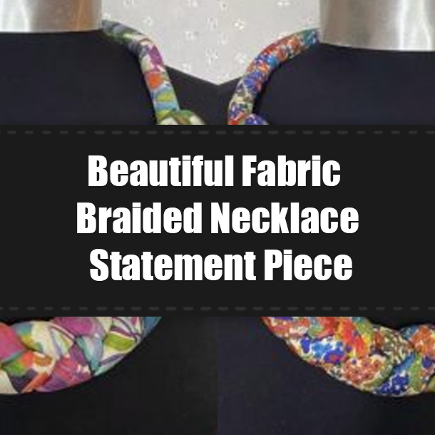 Beautiful Fabric Braided Necklace Statement Piece