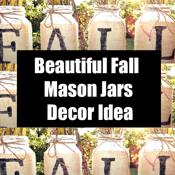 Beautiful Fall Mason Jars Decor Idea