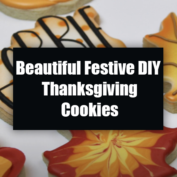 Beautiful Festive DIY Thanksgiving Cookies
