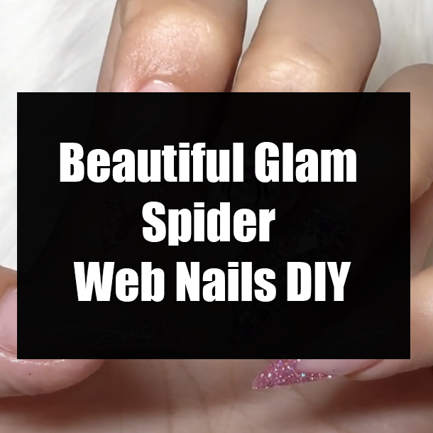 Beautiful Glam Spider Web Nails DIY