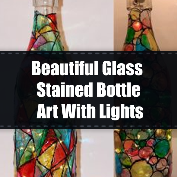 Beautiful Glass Stained Bottle Art With Lights