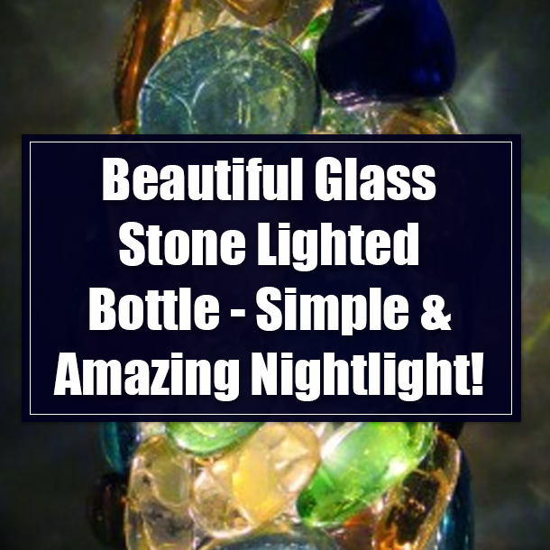 Beautiful Glass Stone Lighted Bottle - Simple & Amazing Nightlight!