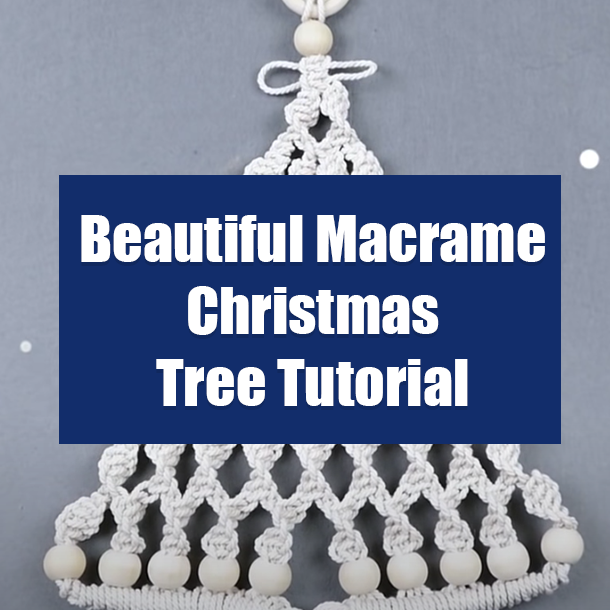Beautiful Macrame Christmas Tree Tutorial