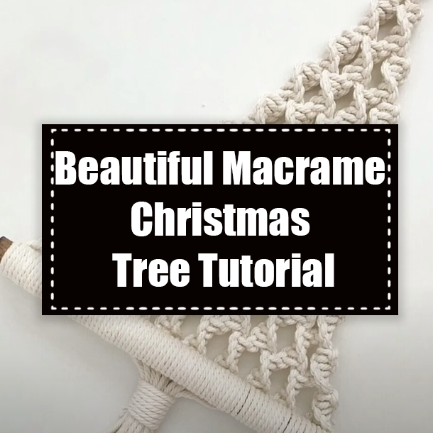 Beautiful Macrame Christmas Tree Tutorial