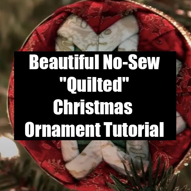 Beautiful No-Sew "Quilted" Christmas Ornament Tutorial