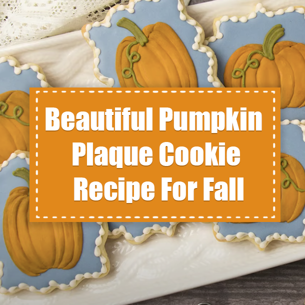 Beautiful Pumpkin Plaque Cookie Recipe For Fall