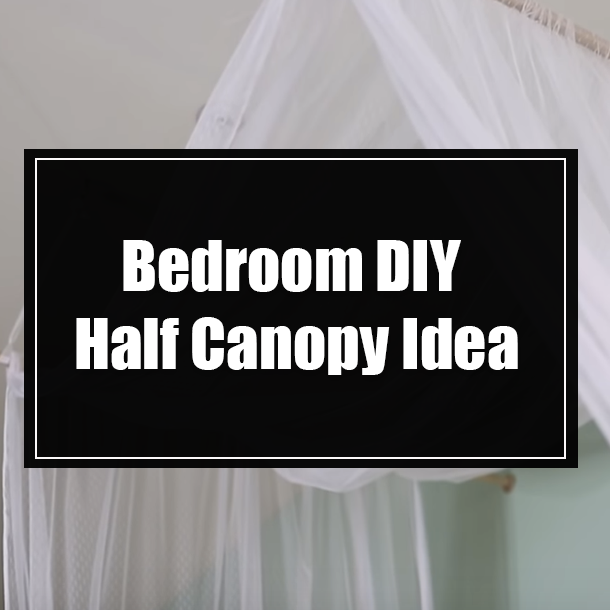 Bedroom DIY Half Canopy Idea