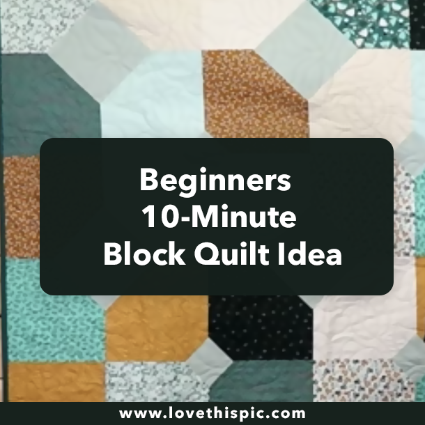 Beginners 10-Minute Block Quilt Idea