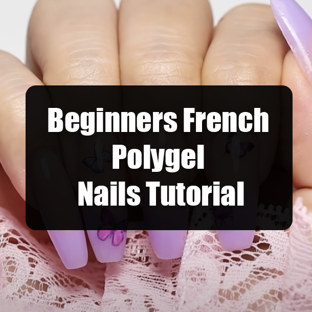 Beginners French Polygel Nails Tutorial