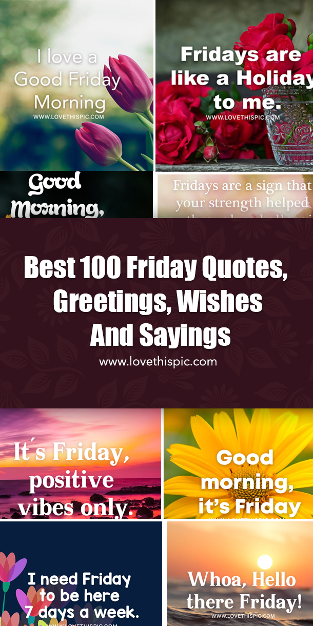 Best 100 Friday Quotes, Greetings, Wishes And Sayings - picture 10
