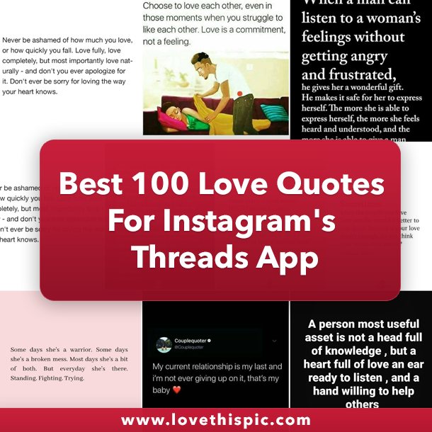 Best 100 Love Quotes For Instagram's Threads App
