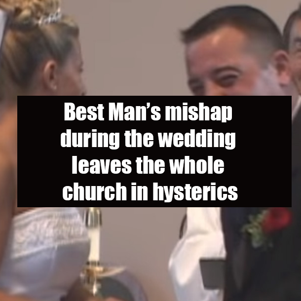 Best Man’s mishap during the wedding leaves the whole church in hysterics