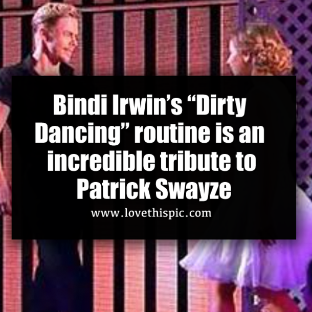 Bindi Irwin’s “Dirty Dancing” routine is an incredible tribute to Patrick Swayze