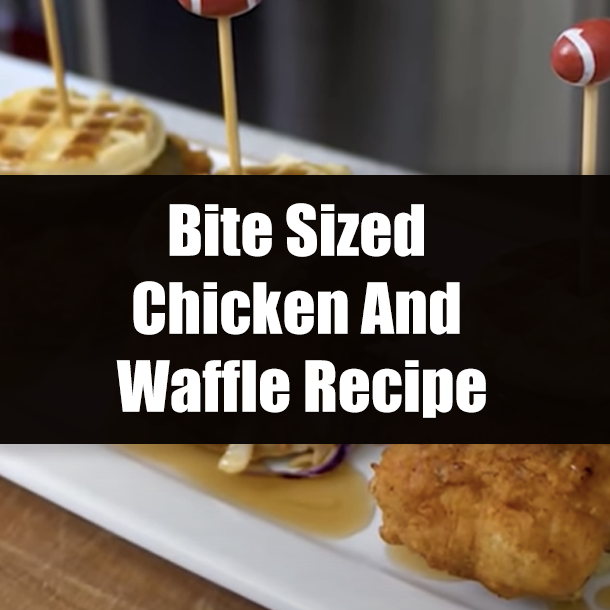 Bite Sized Chicken And Waffle Recipe