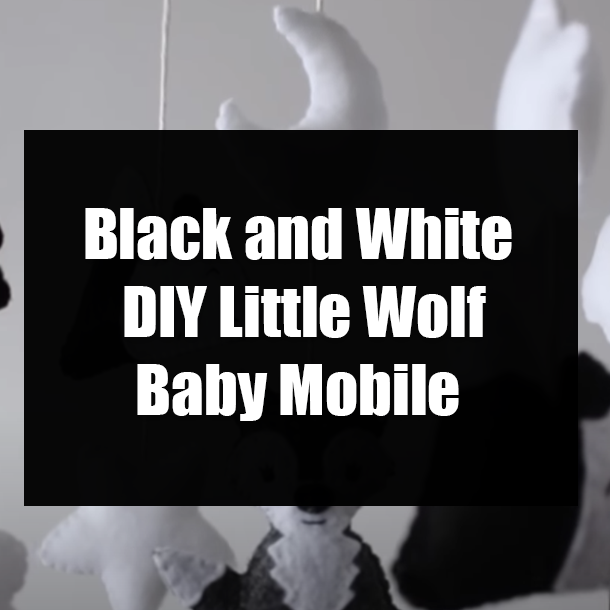 Black and White DIY Little Wolf Baby Mobile