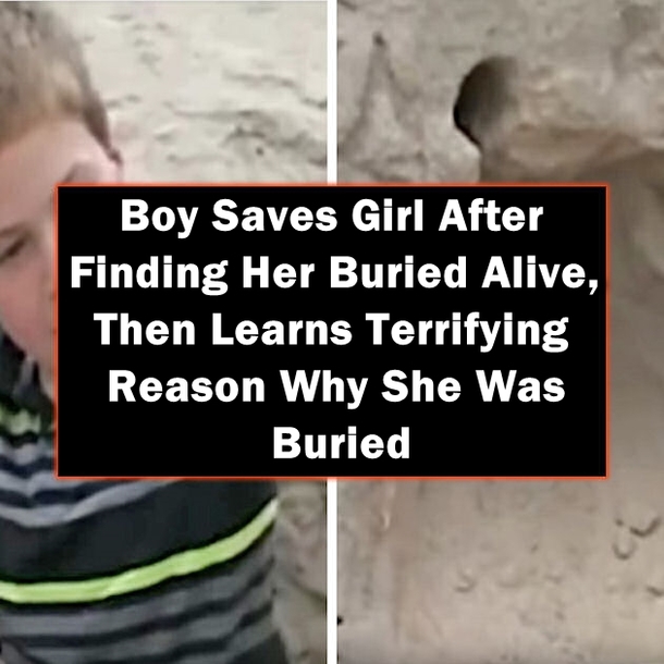 Boy Saves Girl After Finding Her Buried Alive, Then Learns Terrifying Reason Why She Was Buried