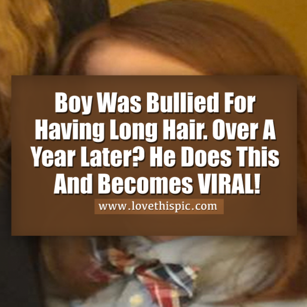 Boy Was Bullied For Having Long Hair. Over A Year Later? He Does THIS! Amazing!
