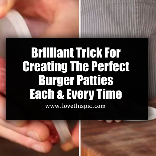 Brilliant Trick For Creating The Perfect Burger Patties Each & Every Time