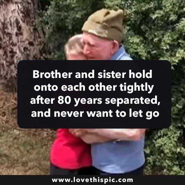 Brother and sister hold onto each other tightly after 80 years separated, and never want to let go