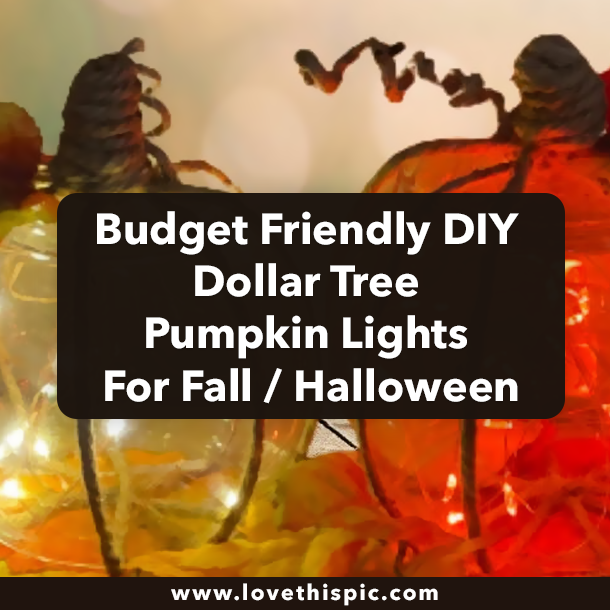 Budget Friendly DIY Dollar Tree Pumpkin Lights For Fall / Halloween