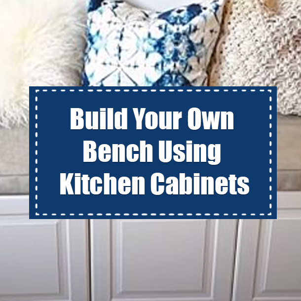 Build Your Own Bench Using Kitchen Cabinets