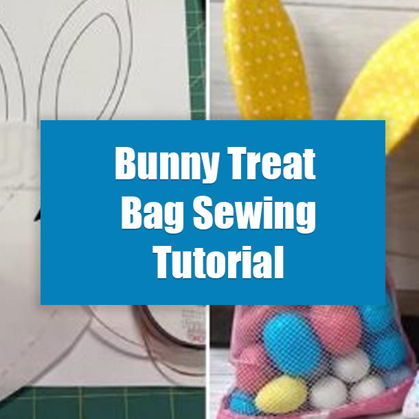 Bunny Treat Bag Sewing Tutorial