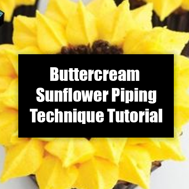 Buttercream Sunflower Piping Technique Tutorial