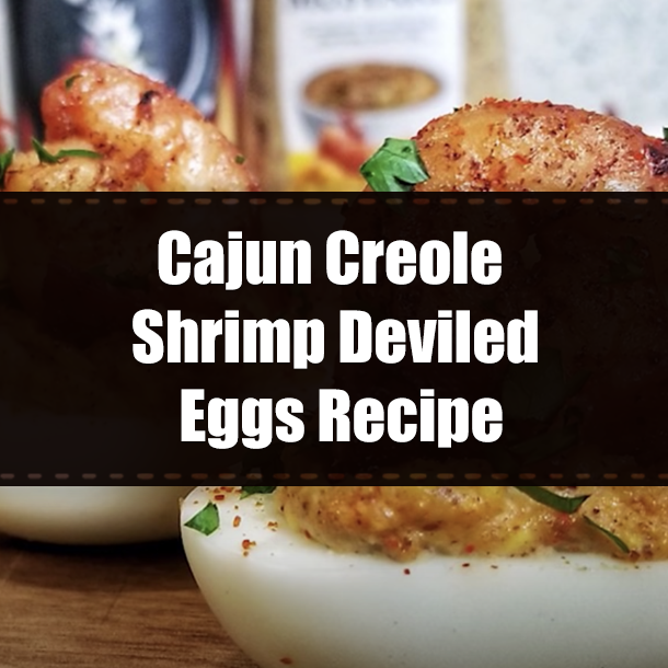 Cajun Creole Shrimp Deviled Eggs Recipe