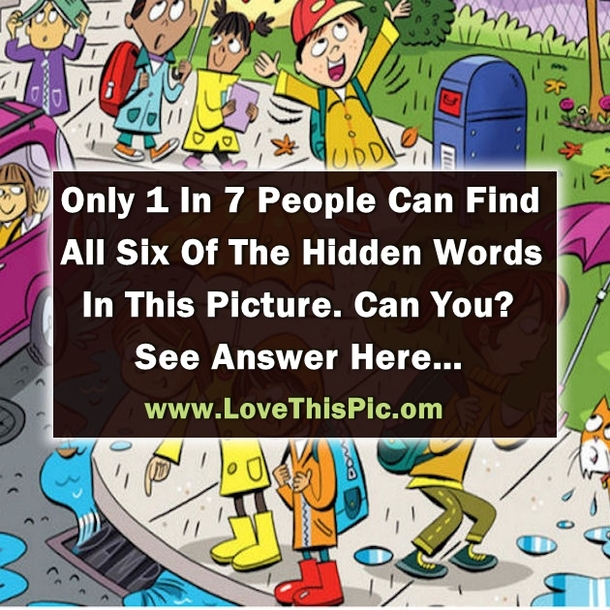Can You Find All Six Of The Hidden Words In This Picture? Only 1 In 7 People Can! See The Answer Here…