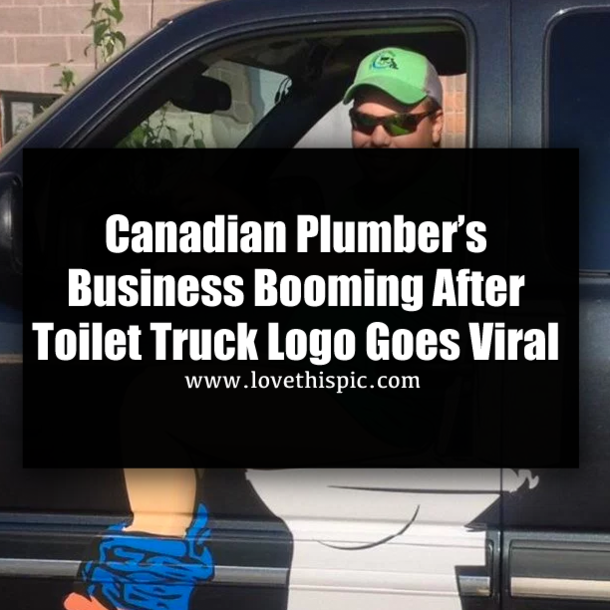 Canadian Plumber’s Business Booming After Toilet Truck Logo Goes Viral