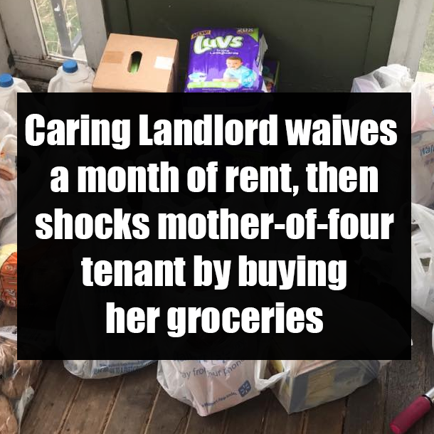 Caring Landlord waives a month of rent, then shocks mother-of-four tenant by buying her groceries