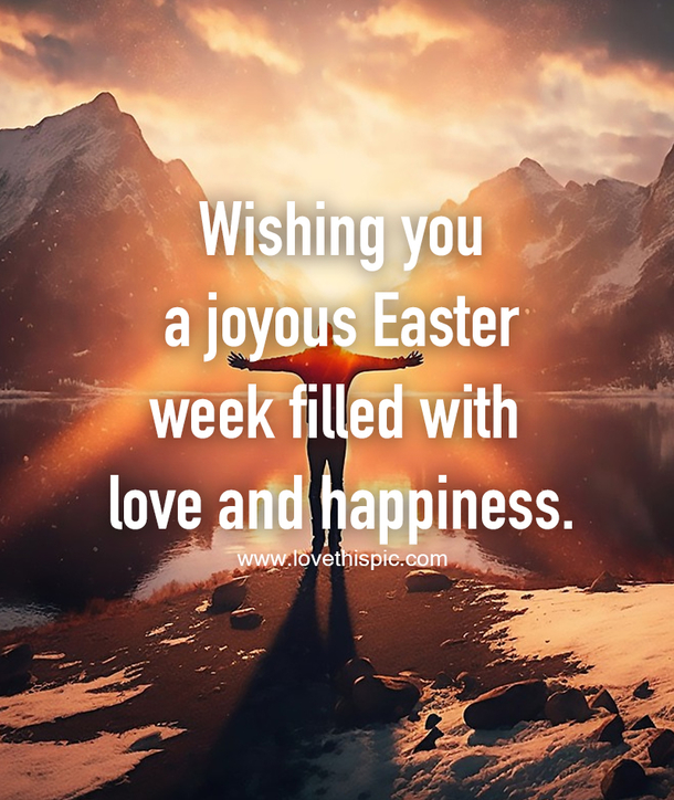 Celebrate the Season with 50 Uplifting Easter Week Blessings & Quotes - picture 4