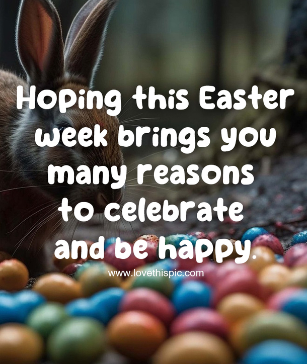 Celebrate the Season with 50 Uplifting Easter Week Blessings & Quotes - picture 5