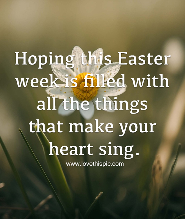 Celebrate the Season with 50 Uplifting Easter Week Blessings & Quotes - picture 8