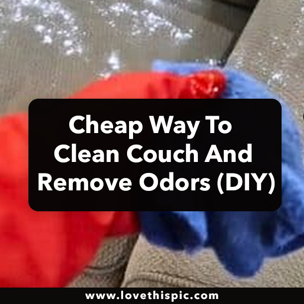 Cheap Way To Clean Couch And Remove Odors (DIY)