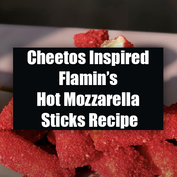 Cheetos Inspired Flamin’s Hot Mozzarella Sticks Recipe