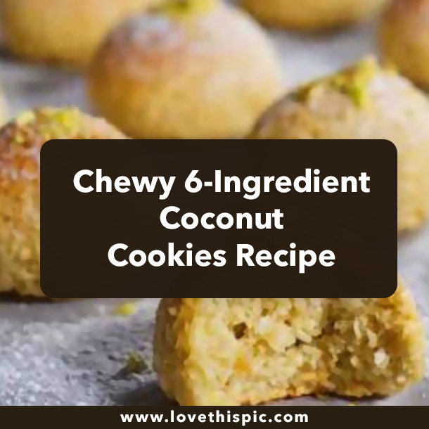 Chewy 6-Ingredient Coconut Cookies Recipe