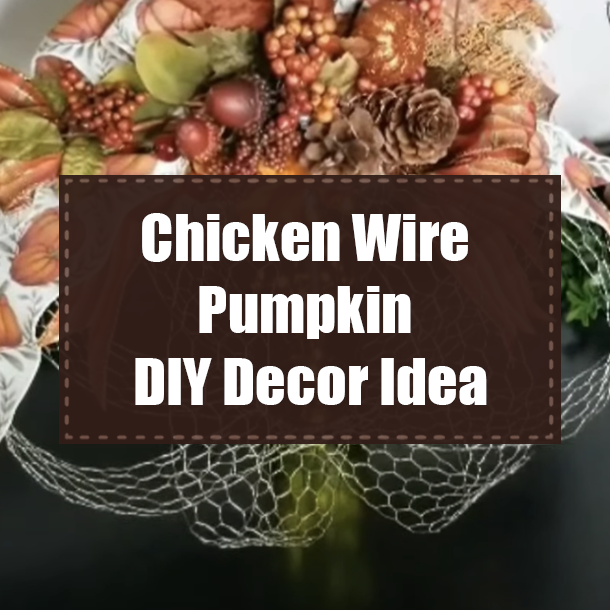 Chicken Wire Pumpkin DIY Decor Idea