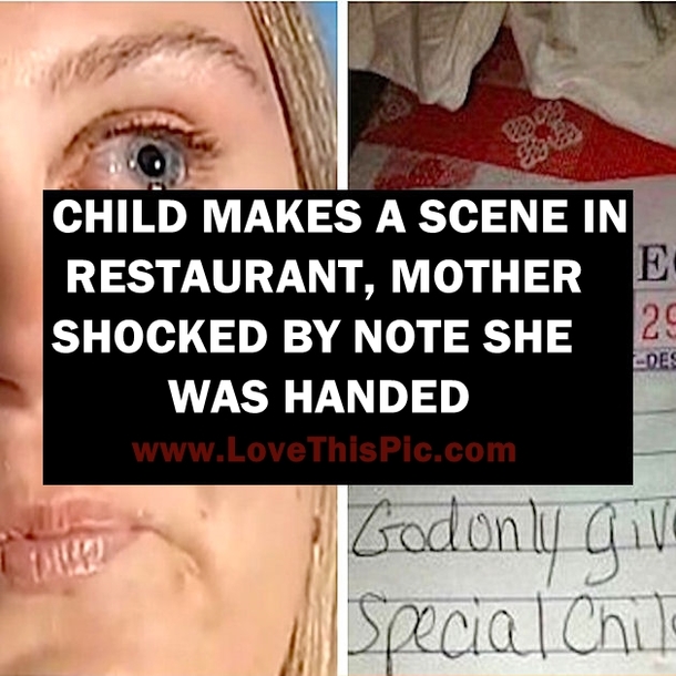 Child Makes A Scene In Restaurant, Mother Shocked By Note Waitress Gave Her