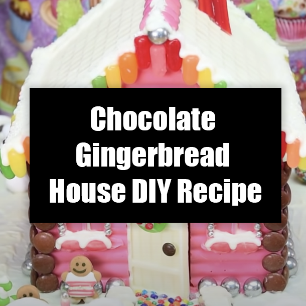 Chocolate Gingerbread House DIY Recipe