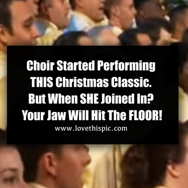 Choir Started Performing THIS Christmas Classic. But When SHE Joined In? Your Jaw Will Hit The FLOOR!