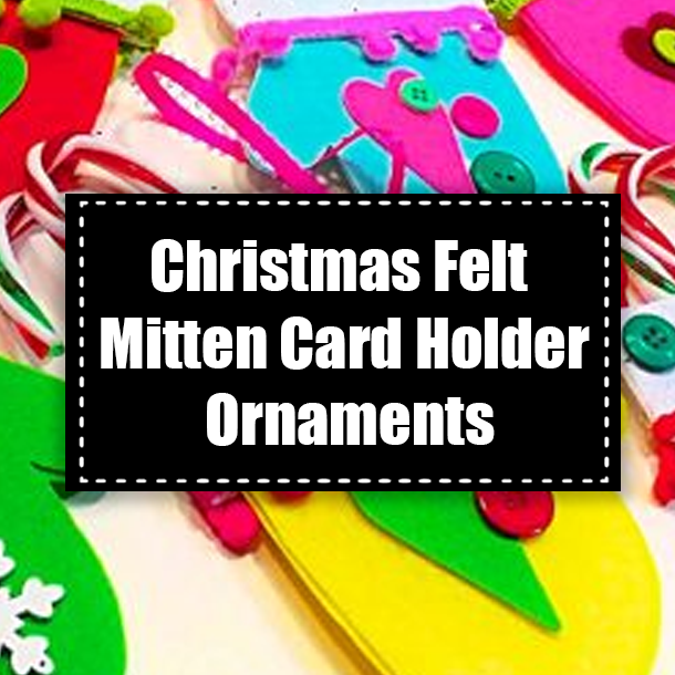 Christmas Felt Mitten Card Holder Ornaments