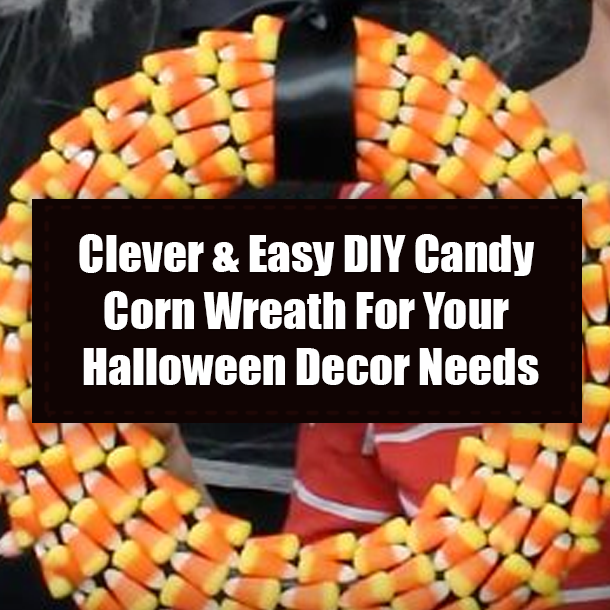 Clever & Easy DIY Candy Corn Wreath For Your Halloween Decor Needs