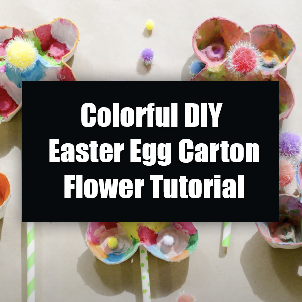 Colorful DIY Easter Egg Carton Flower Tutorial